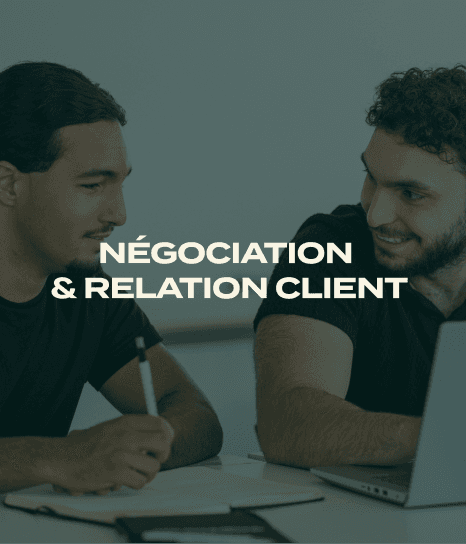 NÉGOCIATION & RELATION CLIENT